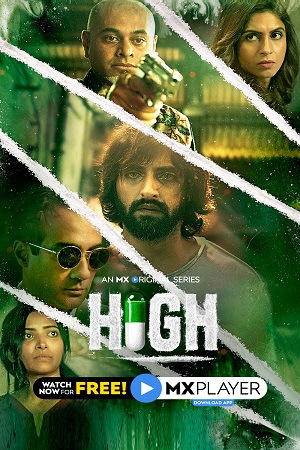 Download [18+] High (2020) Season 1 Hindi Complete MX Player WEB Series 480p | 720p WEB-DL