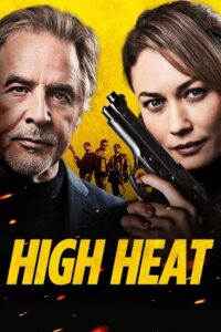 Download High Heat (2022) Dual Audio [Hindi + English] Blu-Ray 480p [300MB] | 720p [750MB] | 1080p [1.8GB]