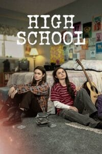 Download High School (Season 1 – Amazon Prime Video) Hindi-Dubbed (ORG) Complete All Episodes 480p | 720p | 1080p WEB-DL