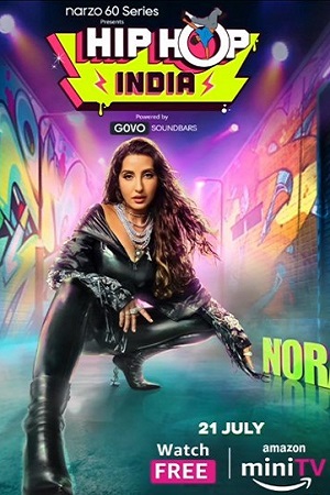 Download Hip Hop India (Season 1) [Episode 11 Added] Hindi Reality Show 480p | 720p | 1080p WEB-DL