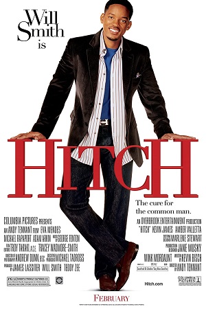 Download Hitch (2005) BluRay Dual Audio {Hindi-English} 480p [400MB] | 720p [900MB]