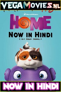 Download Home (2015) Dual Audio {Hindi-English} 480p [300MB] | 720p [850MB] | 1080p [1.9GB]