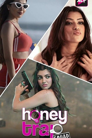 Download [18+] Honey Trap Squad – Altt Original (2023) Season 1 [S01E05 Added] Hindi WEB Series 480p | 720p | 1080p WEB-DL