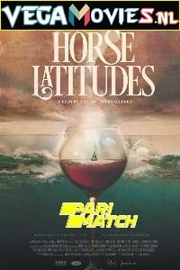 Download Horse Latitudes (2020) Hindi [Voice Over] WeB-DL 720p [940MB]