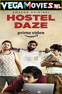 Download Hostel Daze (2019) Season 1 Hindi Complete Amazon Prime WEB Series 480p | 720p HDRip