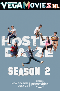 Download Hostel Daze (2021) Season 2 Hindi Complete Amazon Prime WEB Series 480p | 720p HDRip