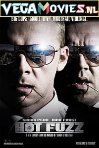 Download Hot Fuzz (2007) Dual Audio {Hindi-English} 480p [450MB] | 720p [900MB] | 1080p [2GB]