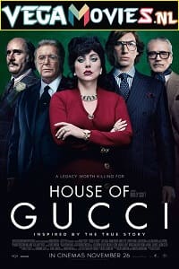 Download House of Gucci (2021) {English with Subtitles} 480p [500MB] | 720p [950MB]