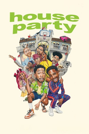 Download House Party (2023) Dual Audio [Hindi + English] WeB-DL 480p [400MB] | 720p [1GB] | 1080p [2.2GB]