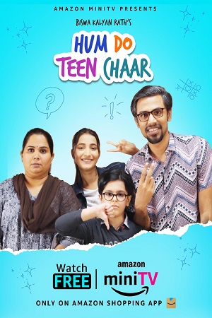 Download Hum Do Teen Chaar (2023) S01 Complete Hindi AMZN MiniTV Series 480p | 720p | 1080p