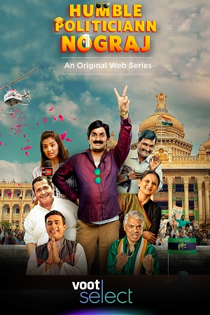 Download Humble Politiciann Nograj (2022) Season 1 Hindi Voot Select Complete WEB Series 480p | 720p | 1080p WEB-DL