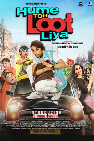 Download Hume Toh Loot Liya (2023) HDRip Hindi Full Movie 480p [450MB] | 720p [1.2GB] | 1080p [2.5GB]