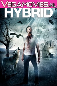 Download Hybrid (2015) Dual Audio {Hindi-English} 480p [300MB] | 720p [830MB]