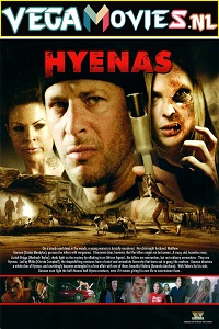 Download Hyenas (2011) Dual Audio {Hindi-English} 480p [300MB] | 720p [600MB]