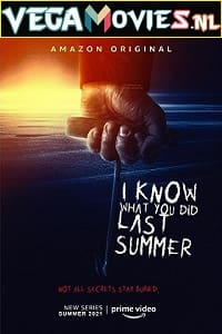 Download I Know What You Did Last Summer (2021) Season 1 Dual Audio {Hindi-English} Amazon Prime WEB Series 480p  720p 1080p WEB-DL HD