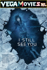 Download I Still See You (2018) Full Movie {English} 480p [350MB] | 720p [750MB]