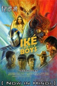 Download Iké Boys (2021) Dual Audio [Hindi + English] AMZN WeB-DL 480p [320MB] | 720p [900MB] | 1080p [1.7GB]