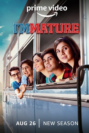 Download ImMATURE (2019) Season 1 Hindi Complete TVF Originals WEB Series 480p | 720p HDRip