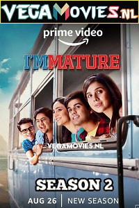 Download ImMature (2022) Season 2 Hindi Complete Amazon Prime Video WEB Series 480p | 720p | 1080p WEB-DL