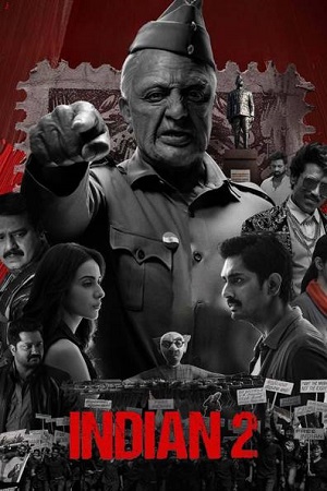 Download Indian 2 (2024) NF WEB-DL Hindi (ORG. DD5.1) UnCut Full Movie 480p [550MB] | 720p [1.4GB] | 1080p [3.2GB]