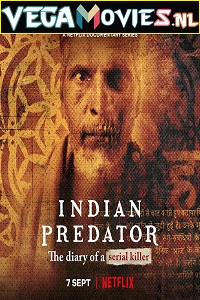 Download Indian Predator: The Diary of a Serial Killer (2022) Season 2 Hindi [Multi Audio] 480p | 720p | 1080p WEB-DL