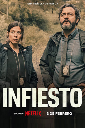 Download Infiesto – Netflix Original (2023) Dual Audio {Hindi-English} 480p [350MB] | 720p [950MB] | 1080p [2.2GB]