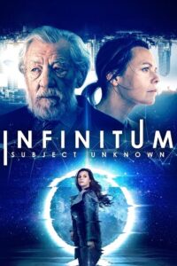 Download Infinitum: Subject Unknown (2021) BluRay Dual Audio {Hindi-English} 480p [300MB] | 720p [870MB]