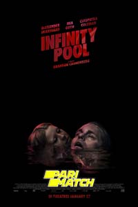 Download Infinity Pool (2023) Bengali [Voice Over] Full Movie WEB-DL 720p [1GB]