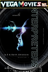 Download Interpreters (2019) Dual Audio {Hindi-English} 480p [400MB] | 720p [1GB]