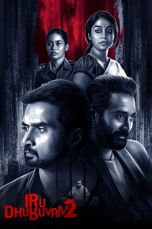 Download Iru Dhuruvam (Season 1 – 2) Hindi SonyLIV Complete Web Series 480p | 720p WEB-DL