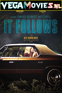 Download It Follows (2014) Dual Audio {Hindi-English} 480p [350MB] | 720p [850MB] | 1080p [1.5GB]