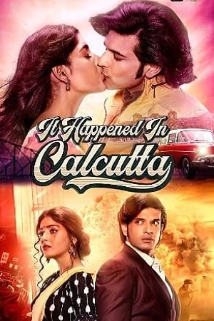 Download It Happened In Calcutta (Season 1) Hindi Complete ALTBalaji Web Series 480p & 720p