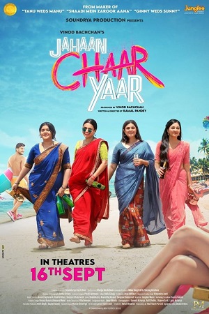 Download Jahaan Chaar Yaar (2022) HDCAMRip Hindi Dubbed Full Movie 480p [400MB] | 720p [1.2GB] | 1080p [2.6GB]