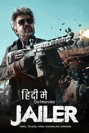 Download Jailer (2023) Hindi ORG. Full Movie AMZN WEB-DL 480p [500MB] | 720p [1.4GB] | 1080p [3.1GB] | 2160p 4K [20GB]