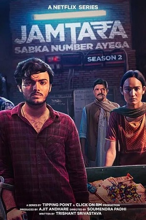 Download Jamtara – Sabka Number Ayega (Season 1 – 2) Hindi Complete Netflix Original WEB Series 480p | 720p | 1080p WEB-DL