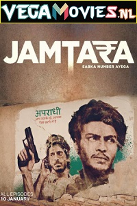 Download Jamtara – Sabka Number Ayega (2020) Season 1 Hindi Complete Netflix Original WEB Series 480p | 720p | 1080p WEB-DL