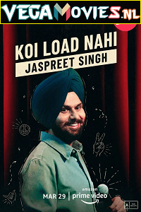 Download Jaspreet Singh: Koi Load Nahi (2022) Standup Comedy Shows 480p [150MB] | 720p [320MB] | 1080p [1GB]