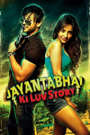 Download Jayantabhai Ki Luv Story (2013) Hindi Zee5 WebRip 480p [300MB] | 720p [1GB] | 1080p [2.6GB]