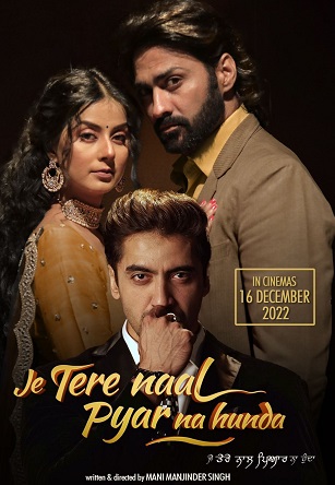 Download Je Tere Naal Pyar Na Hunda (2022) Punjabi HDRip Full Movie 480p [410MB] | 720p [1.1GB] | 1080p [2.3GB]