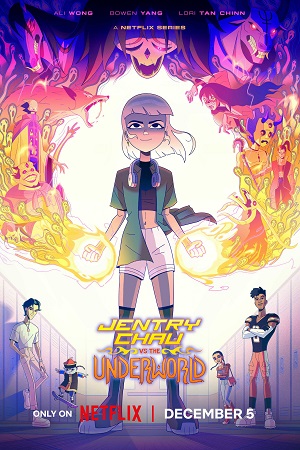 Download Jentry Chau vs. The Underworld (2024) Season 1 Complete Dual Audio {Hindi-English} NetFlix Original WEB Series – 480p | 720p | 1080p WEB-DL