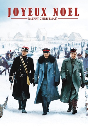 Download Joyeux Noel (2005) BluRay {English With Subtitles} Full Movie 480p [400MB] | 720p [900MB] | 1080p [2.2GB]