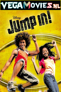 Download Jump In (2007) Dual Audio {Hindi-English} 480p [300MB] | 720p [1GB]