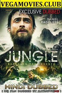 Download Jungle (2017) Dual Audio {Hindi-English} 480p [300MB] | 720p [1GB]