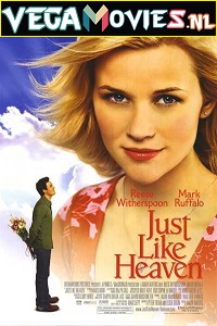 Download Just Like Heaven (2005) Dual Audio {Hindi-English} 480p [350MB] | 720p [900MB] | 1080p [2GB]