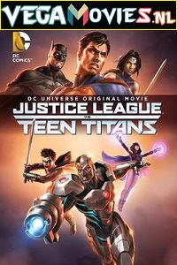 Download Justice League vs. Teen Titans (2016) Full Movie {English With Subtitles} 480p [330MB] | 720p [800MB]