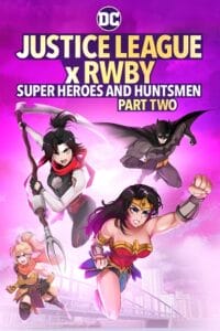 Download Justice League x RWBY: Super Heroes and Huntsmen Part Two (2023) WEB-DL {English With Subtitles} Full Movie 480p [250MB] | 720p [670MB] | 1080p [1.6GB]