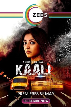 Download Kaali (2020) Season 2 Hindi Complete ZEE5 WEB Series 480p | 720p HDRip