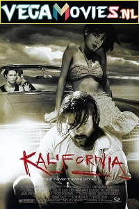 Download Kalifornia (1993) English {BluRay} 480p [500MB] | 720p [1GB]