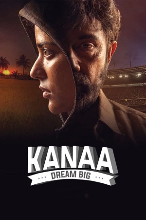 Download Kanaa – Not Out (2018) WEB-DL Dual Audio [Hindi Dubbed (ORG) – Tamil] Full Movie 480p [500MB] | 720p [1.5GB] | 1080p [3GB]