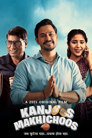 Download Kanjoos Makhichoos (2023) Hindi Full Movie WEB-DL 480p [400MB] | 720p [900MB] | 1080p [1.7GB]